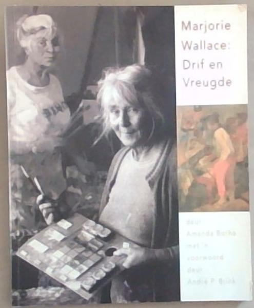 Marjorie Wallace: Drif En Vreugde
