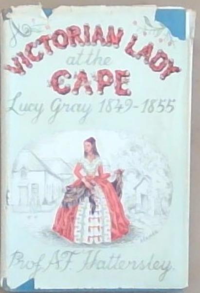 A Victorian Lady at the Cape (1849 to 51)