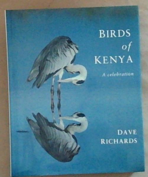 Birds of Kenya: A Celebration