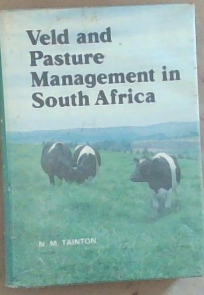 Veld and Pasture Management in South Africa