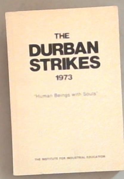 The Durban Strikes 1973 