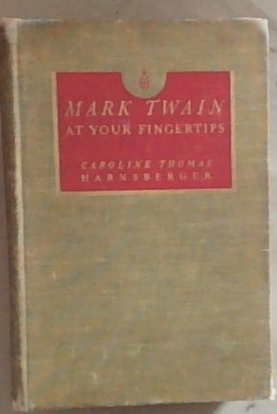 Mark Twain at Your Fingertips