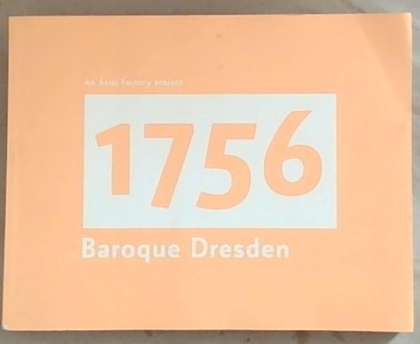 1756: Baroque Dresden