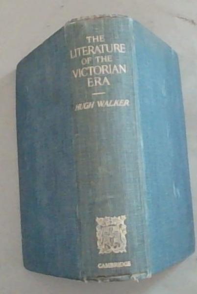 The Literature of the Victorian Era