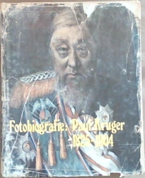 Fotobiografie: Paul Kruger