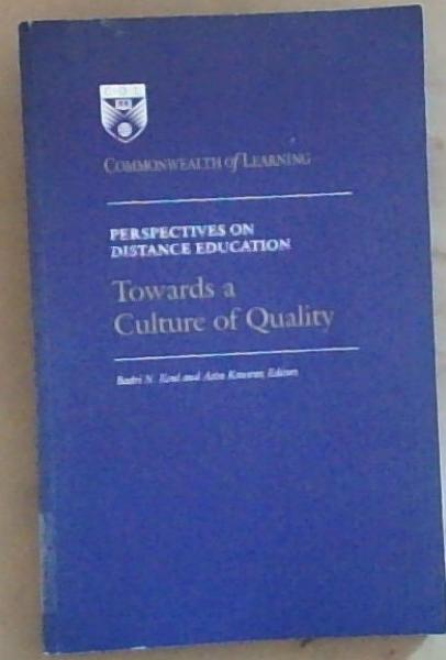 Perspectives on Distance Education: Towards a Culture of Quality (Commonwealth of Learning)