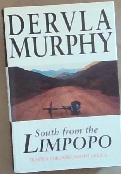 South from the Limpopo: Travels through South Africa