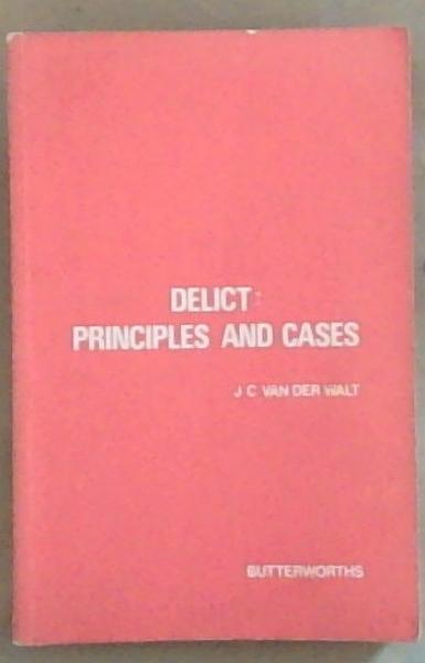 Delict: Principles and Cases