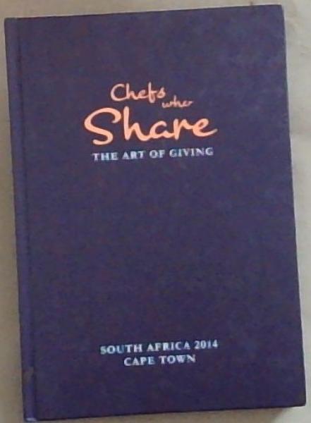 Chefs who Share : the art of giving