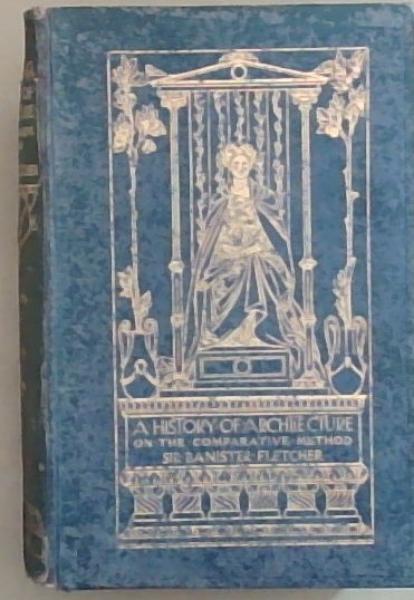 A History of Architecture on the Comparative Method