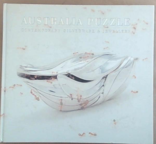 Australia Puzzle: Contemporary silverware and jewellery