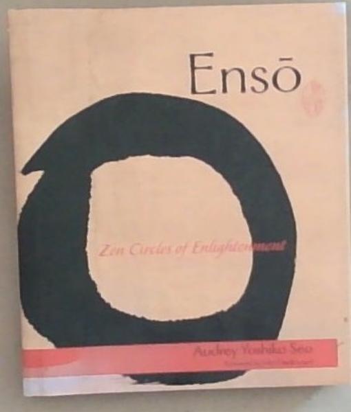 Enso: Zen Circles of Enlightenment