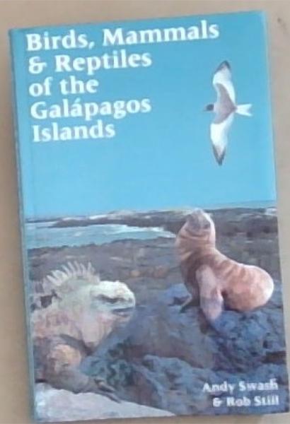 Birds, Mammals and Reptiles of the Galapagos Islands