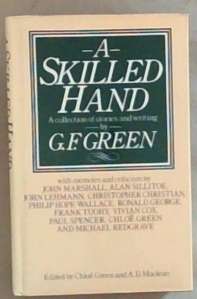 A skilled hand: A collection of stories and writing