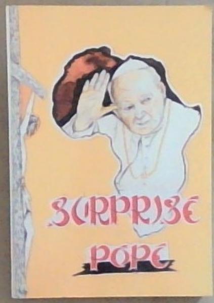 Surprise Pope