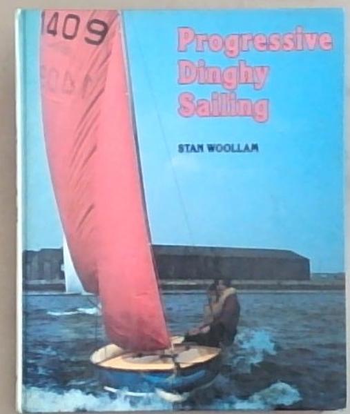 Progressive Dinghy Sailing