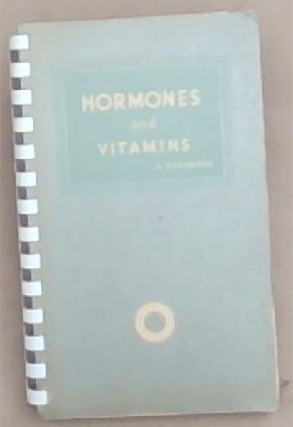 Hormones and Vitamins: A Handbook