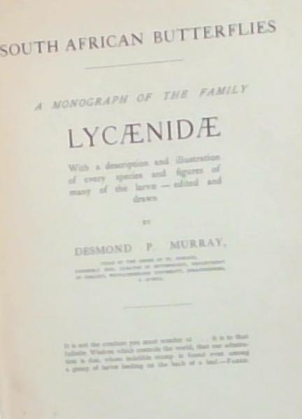 South African Butterflies: A Monograph of the Family Lycaenidae