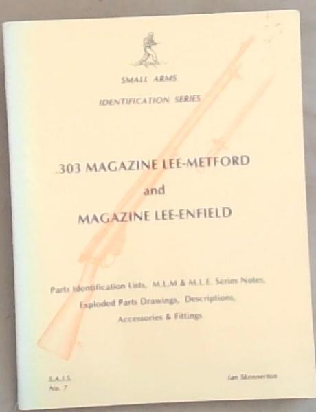 303 Magazine Lee-Metford and Magazine Lee-Enfield
