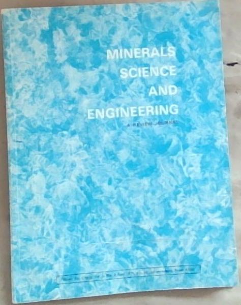 Minerals Science And Engineering: A Review Journal: Vol. 6, No 2. April 1974.
