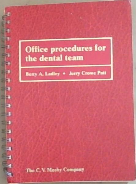 Office procedures for the dental team