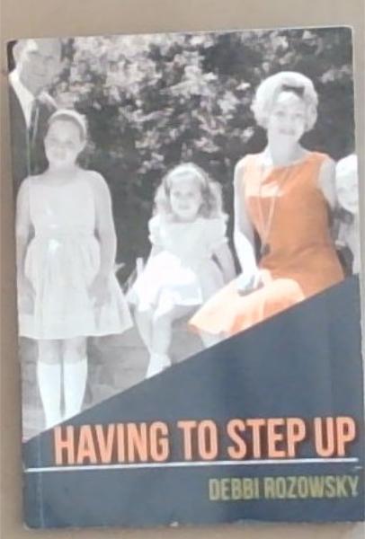 Having to Step Up