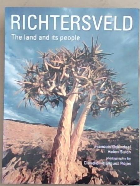 Richtersveld: The Land and Its People