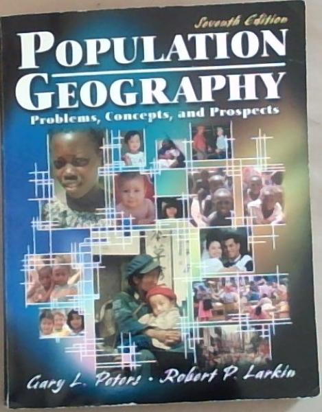 Population Geography : Problems, Concepts and Prospects