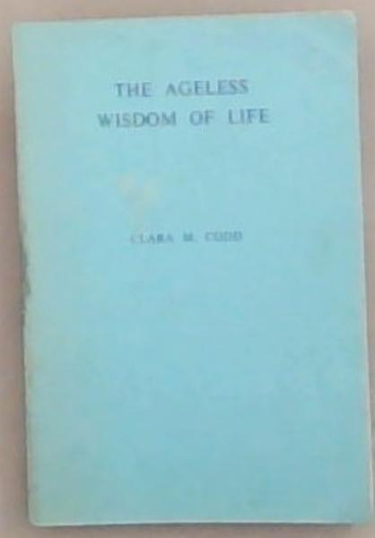 The Ageless Wisdom of Life