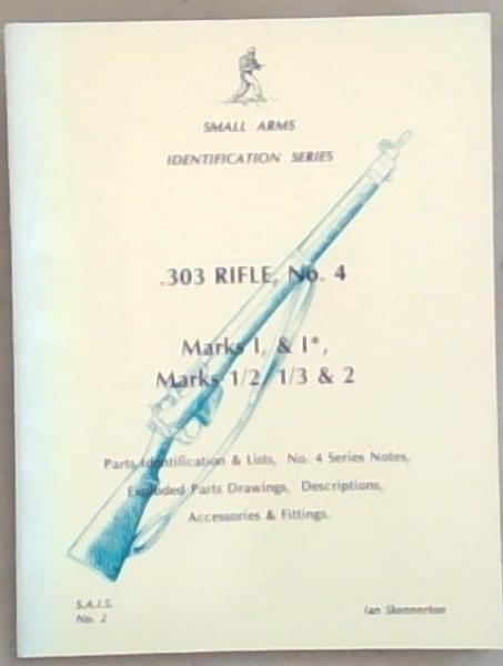 303 Rifle, No.4, Marks I and I', Marks 1/2, 1/3 and 2