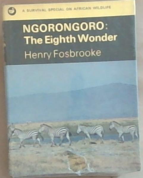 Ngorongoro: The eighth wonder