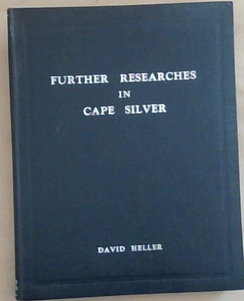 Further Research in Cape Silver