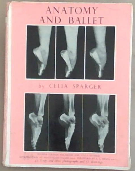 Image for Anatomy and Ballet: A Handbook for Teachers of Ballet Anatomy and Ballet: A Handbook for Teachers of Ballet