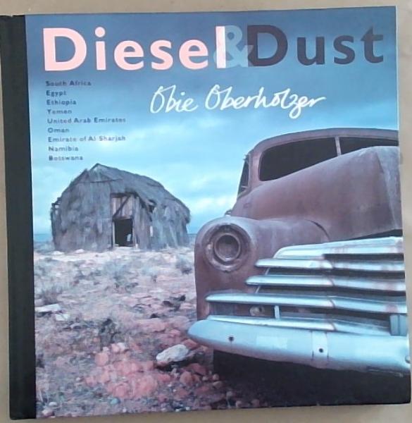 Diesel and Dust