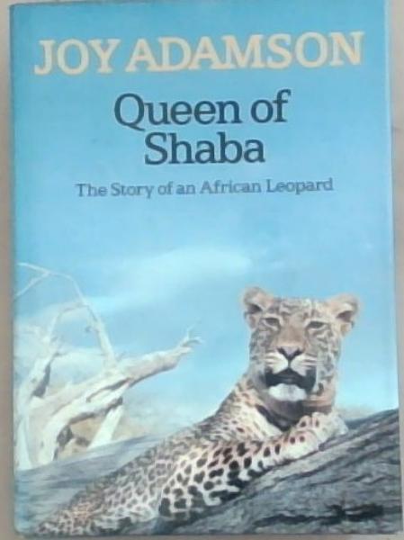 Image for Queen of Shaba: The Story of an African Leopard Queen of Shaba: The Story of an African Leopard