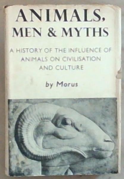 Animals Men and Myths