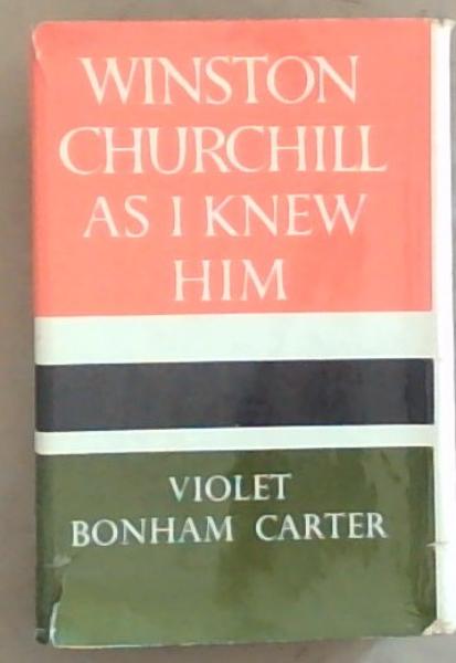 Winston Churchill as I Knew Him