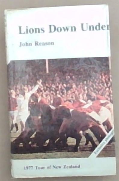 Lions down under: The 1977 British Isles Rugby Union tour of New Zealand and Fiji