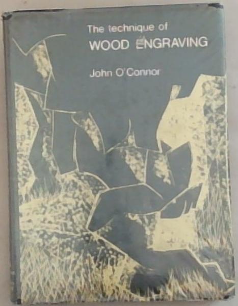 The Technique of Wood Engraving