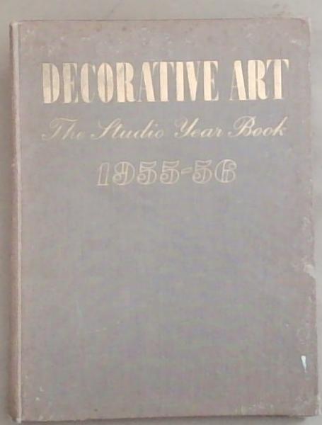 Decorative Art 1955-56 Volume 45