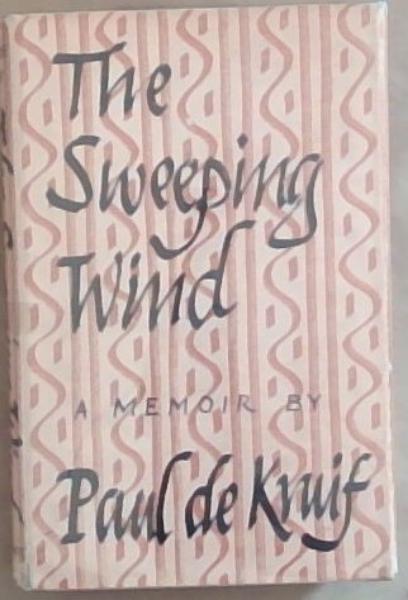 The Sweeping Wind : a memoir