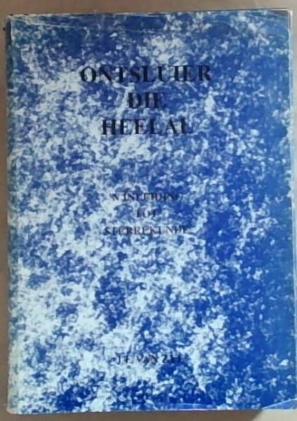 Ontsluier Die Heelal: N Inleiding tot Sielkunde