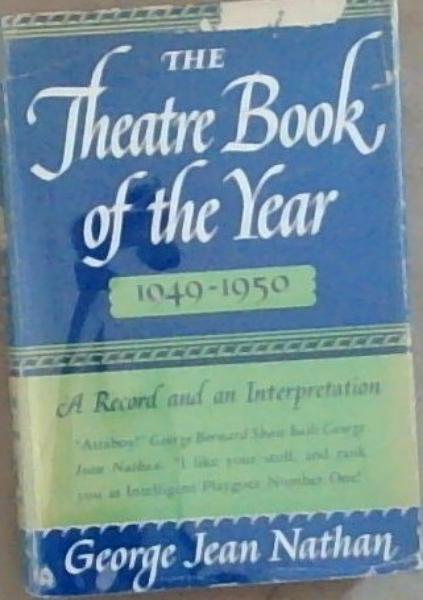 The Theatre Book Of The Year 1949 - 1950