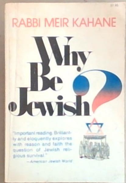 Why Be Jewish: Intermarriage, Assimilation and Alienation