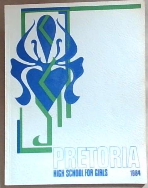 Pretoria High School for Girls 1984