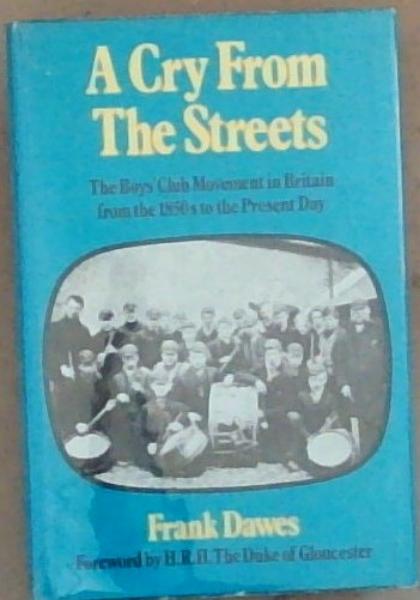 A Cry From The Streets