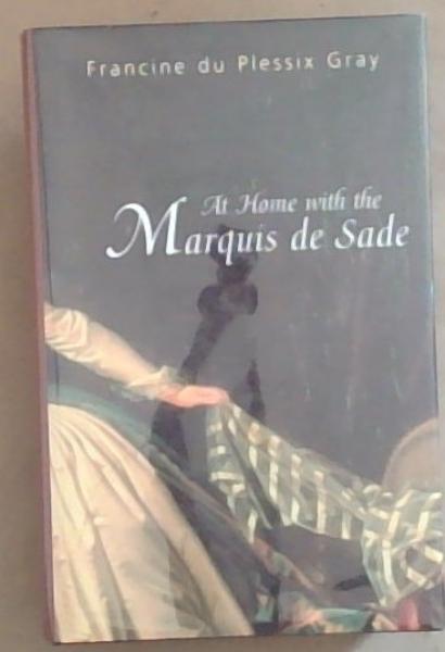 At Home with the Marquis De Sade