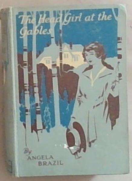 The Head Girl At The Gables