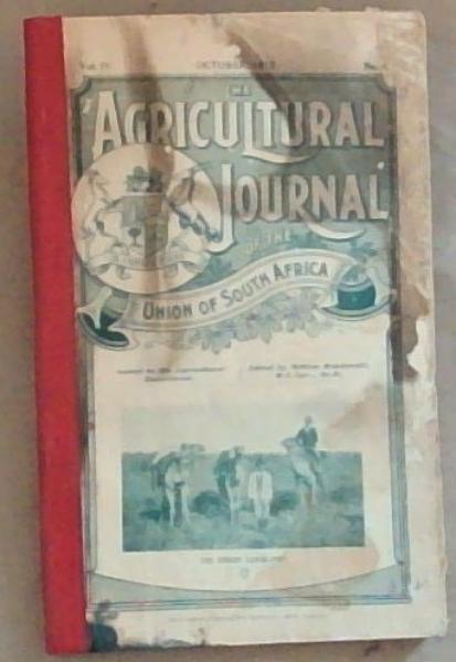 The Agricultural Journal of the Union of South Africa Volume 4 October 1912 Number 4