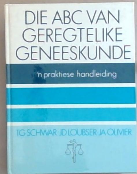 Die ABC van Geregtelike Geneeskunde